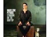 Things I’ve Seen Today Madeleine Peyroux