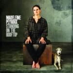 Standing On the Rooftop - Madeleine Peyroux