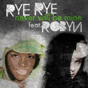 Clip | Rye Rye feat. Robyn • Never Will Be Mine