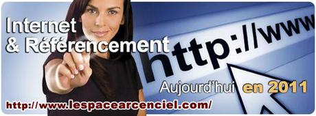Internet et Référencement aujourd’hui en 2011