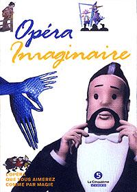 Opéra Imaginaire : Acte II