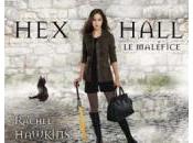 "Hex Hall maléfice Rachel Hawkins
