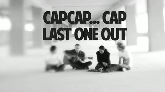 CapCap… Cap – Last One Out