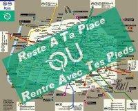 RATP : reste à ta place ou rentre avec tes pieds