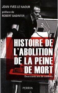 Histoire de l'abolition de la peine de mort, Jean-Yves Le Naour