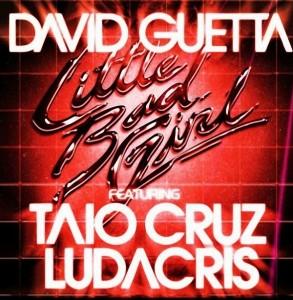 David Guetta feat Taio Cruz et Ludacris – Little Bad Girl (son et paroles)