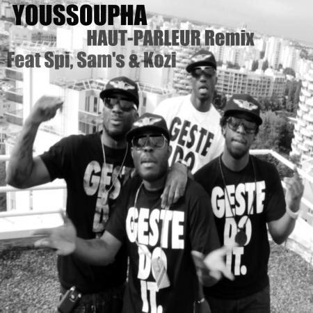 Youssoupha ft S-Pi Et Sam's Et VA - Haut Parleur (REMIX) (2011)