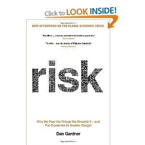 « Risk », par Dan Gardner…à lire absolument!