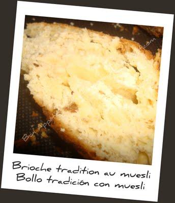 Brioche tradition au muësli - Bollo tradición con muesli