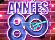 SOIRÉE 100% ANNÉES 80...pour