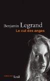 Le cul des anges par Benjamin Legrand