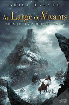 Ceux des eaux mortes , tome 2 : Au large des vivants