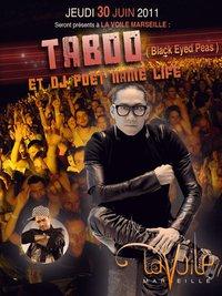 TABOO & DJ POET NAME LIFE des BLACK EYED PEAS @ LA VOILE (MARSEILLE)