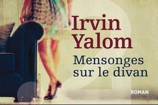 Irvin Yalom - Mensonges sur le divan