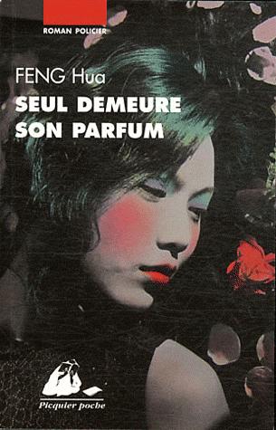 Seul demeure son parfum
