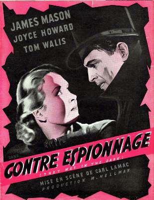 Contre-Espionnage - They Met in the Dark, Karel Lamac (1943) Contre-Espionnage - They Met in the Dark, Karel Lamac (1943)