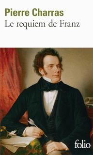Pierre Charras et son tombeau de Franz Schubert