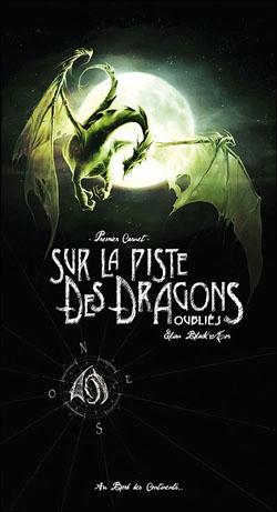 Sur la Piste des Dragons Oubliés [Carnet 1] - Elian Black'Mor
