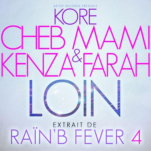 Cheb Mami ft Kenza Farah - Loin (Version orientale) (2011)