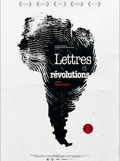 Lettres et révolutions, un film de Flavia Castro. En salle.