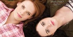 Switched at birth – Episode 1.01 – Pilote