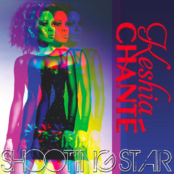 Keshia Chante – Shooting Star.