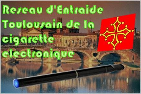 Toulouse : Réseau d'Entraide  de la Cigarette Electronique ( E-cigarette )