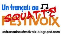 Un français squatte au FestiVoix... épisode 2 !!!