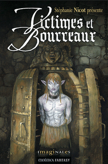 Victimes et bourreaux / anthologie dirigée par Stéphanie Nicot