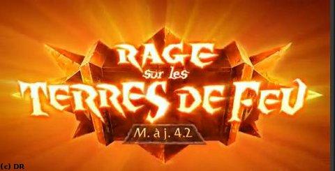 Good as... World of Warcraft : Rage sur les Terres de Feu 4.2