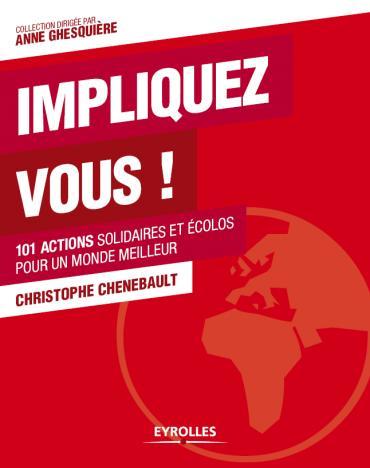 101 actions solidaires et écolos pour un monde meilleur