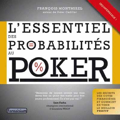 L’Essentiel des Probabilités au Poker