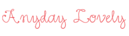 ANYDAY LOVELY