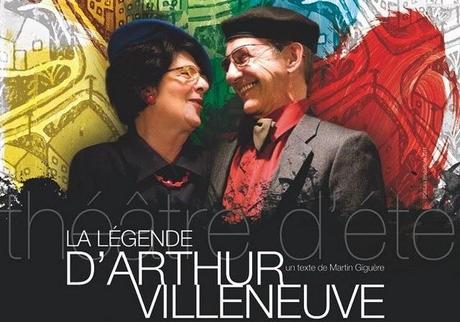 La légende d'Arthur Villeneuve