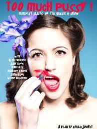 Too Much Pussy ! : le corps, cette chose jouissive