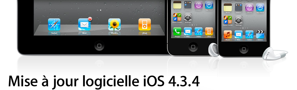 iOS 4.3.4 iOS 4.3.4 bientôt disponible au téléchargement
