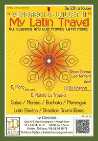 Soirée « My Latin Travel » Vendredi 8 juillet 2011 à bord du Libertalia à Paris