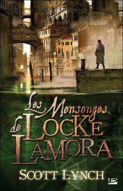 Les Mensonges de Locke Lamora - Scott Lynch