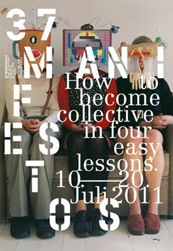 37 Manifestos // How to become collective in four easy lessons // Berlin