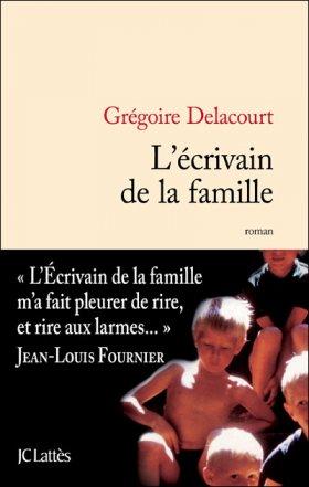 L’écrivain de la famille – Grégoire Delacourt