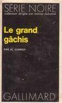 le grand gachis
