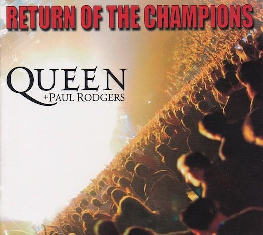 Queen #3 & Paul Rodgers-Return Of The Champions-2005