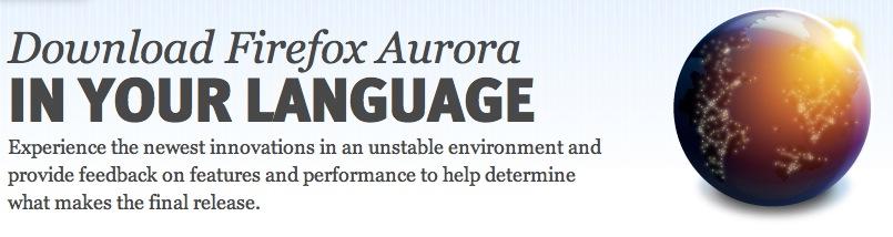firefox aurora Firefox 7 en Aurora, Firefox 6 en beta !