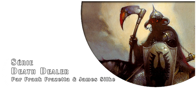 DEATH DEALER Tome 2: de Frank Frazeta et James Silke