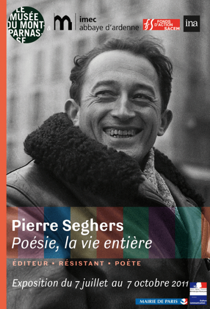 Pierre Seghers, «un poète qui se fit éditeur»