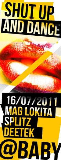 ★Shut Up & Dance/Mag Lokita/Splitz/Deetek@Baby★