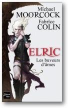 Elric : Les Buveurs d'Âmes - F.Colin et M.Moorcock book_cover_mod10_elric,_les_buveurs_d_ame_178324_120_200