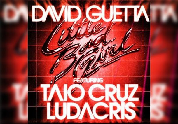 NOUVEAU CLIP : DAVID GUETTA feat TAIO CRUZ & LUDACRIS – LITTLE BAD GIRL