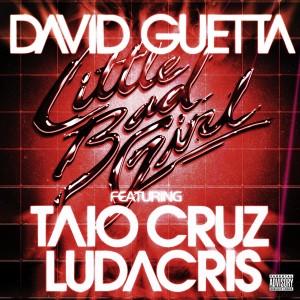 David Guetta – Little Bad Girl  feat Taio Cruz et Ludacris (clip)