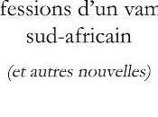 Publication récit CONFESSIONS D'UN VAMPIRE SUD-AFRICAIN, Jann Halexander